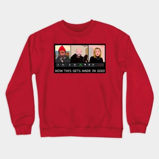 How This Gets Made in 2020 - HDTGM Crewneck Sweatshirt